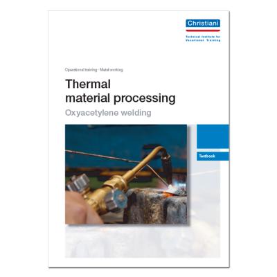 Thermal Material Processing - Part: Oxyacetylene Welding