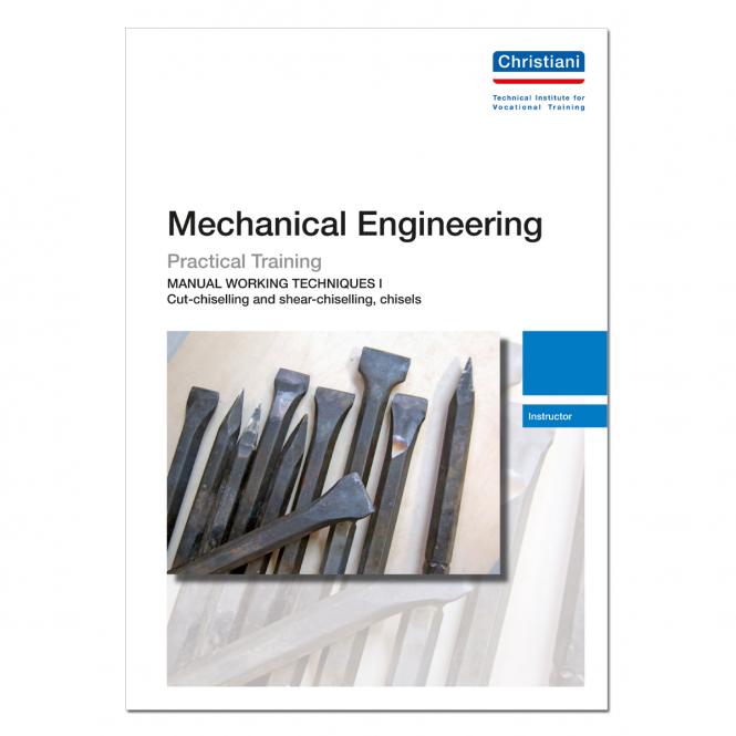 Mechanical Engineering Cutchiselling and Shearchiselling, Chisels